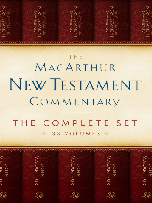 Title details for The MacArthur New Testament Commentary Set of 33 volumes by John MacArthur - Wait list
